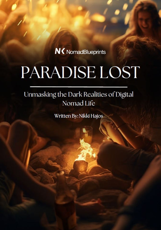  Paradise Lost Unmasking the Dark Realities of Digital Nomad Life