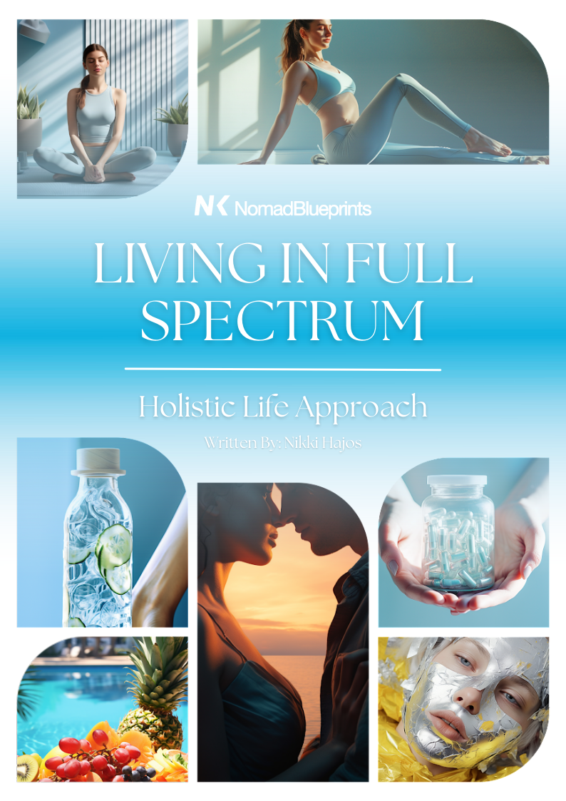Living in Full Spectrum: Holistic Life Approach